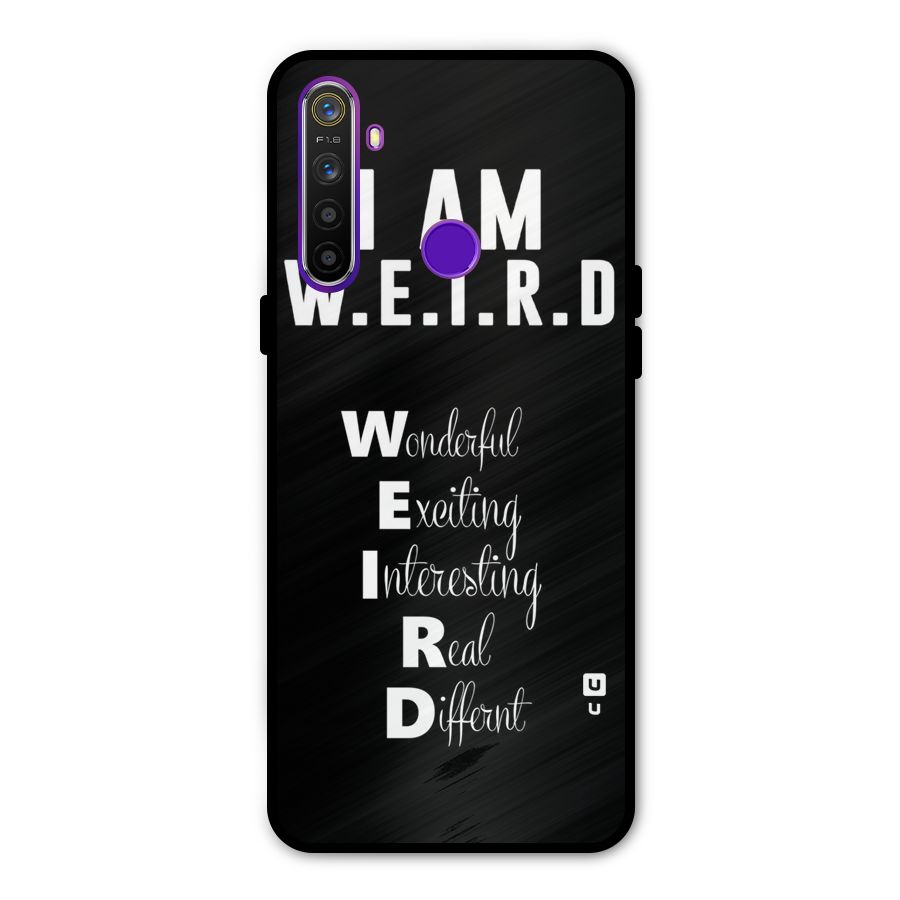 Weird Me Metal Back Case for Realme Narzo 10