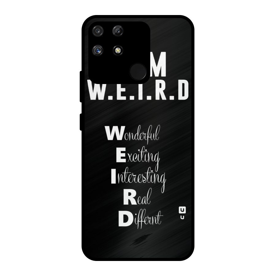 Weird Me Metal Back Case for Realme Narzo 50A