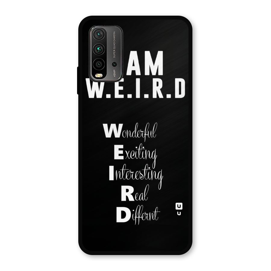 Weird Me Metal Back Case for Redmi 9 Power