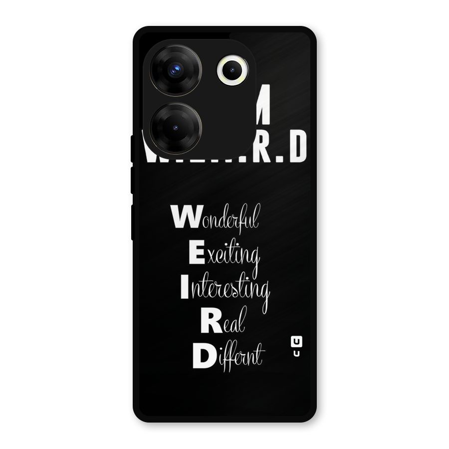 Weird Me Metal Back Case for Tecno Camon 20
