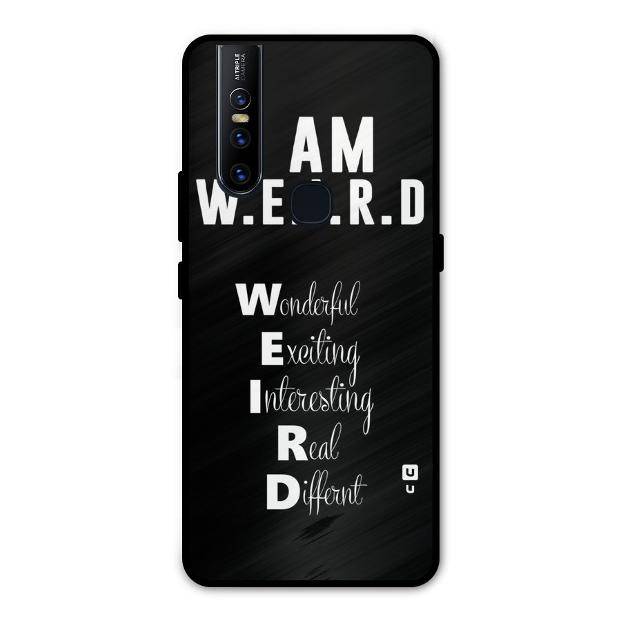 Weird Me Metal Back Case for Vivo V15