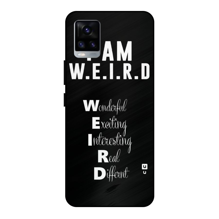 Weird Me Metal Back Case for Vivo V20