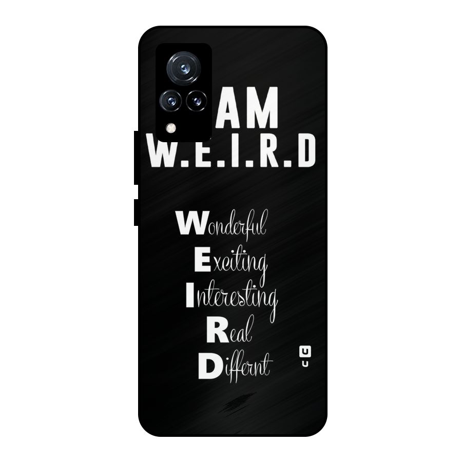 Weird Me Metal Back Case for Vivo V21 5G