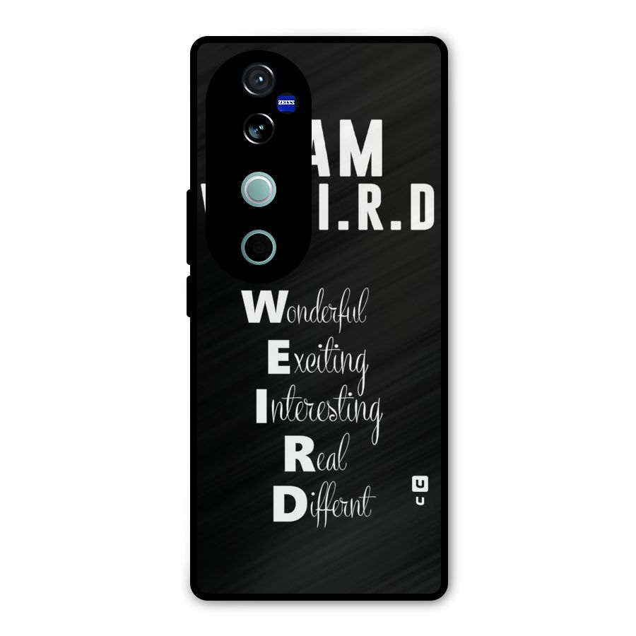 Weird Me Metal Back Case for Vivo V40