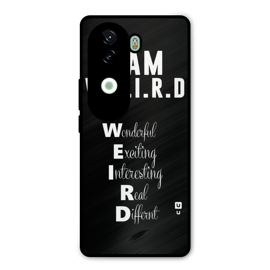Weird Me Metal Back Case for Vivo V40e