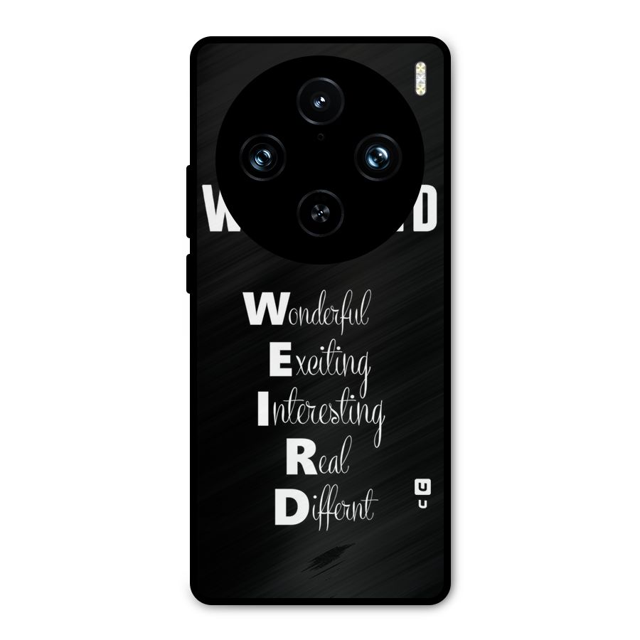 Weird Me Metal Back Case for Vivo X100 Pro
