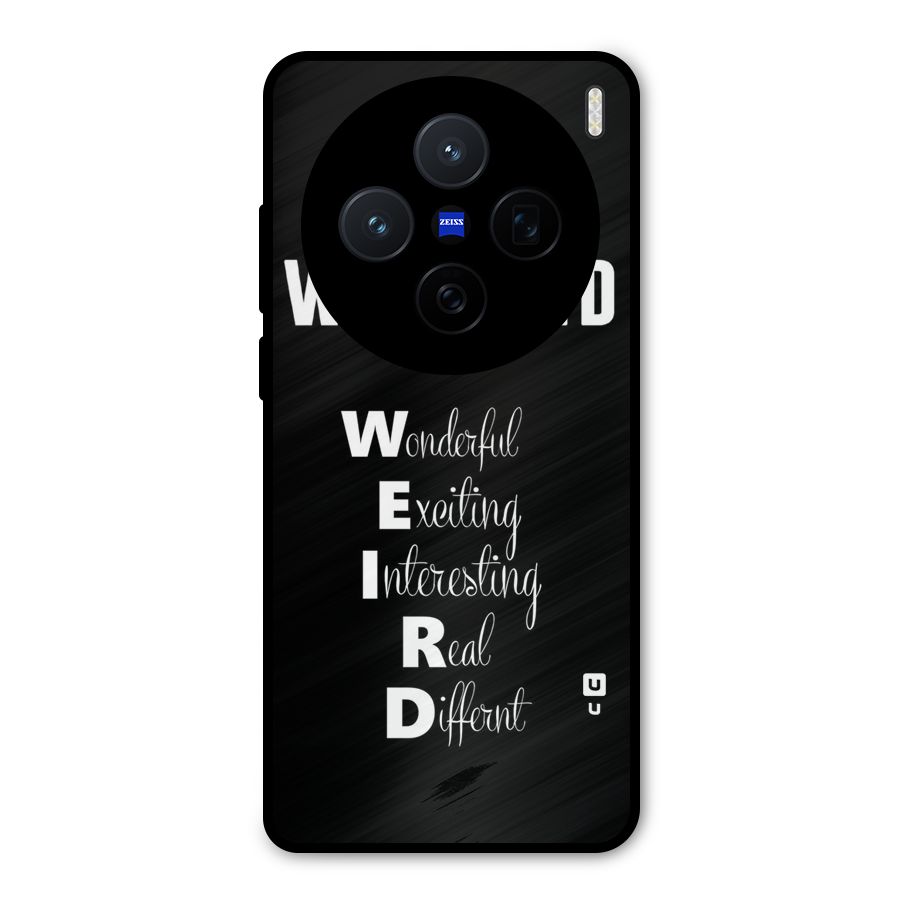 Weird Me Metal Back Case for Vivo X200
