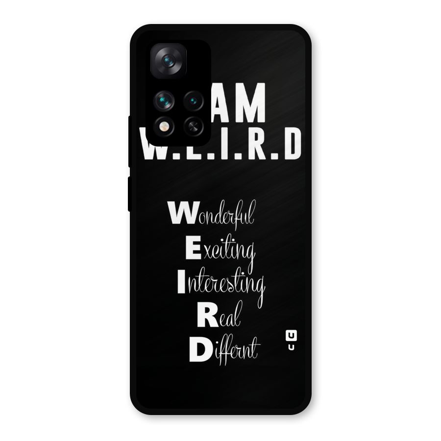 Weird Me Metal Back Case for Xiaomi 11i 5G
