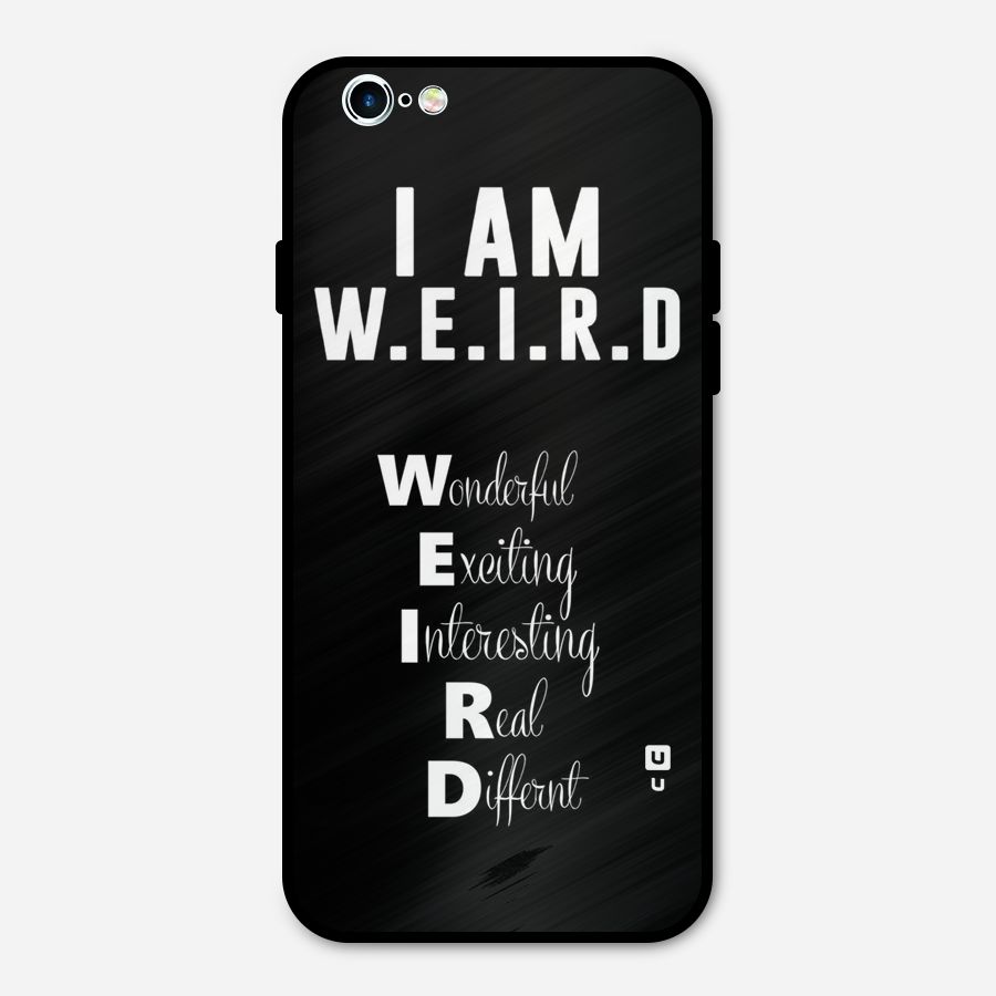 Weird Me Metal Back Case for iPhone 6 6s