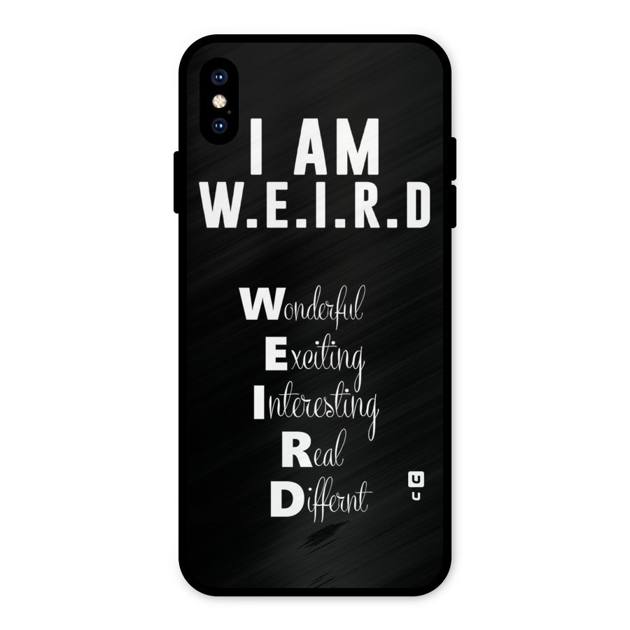 Weird Me Metal Back Case for iPhone XS Max
