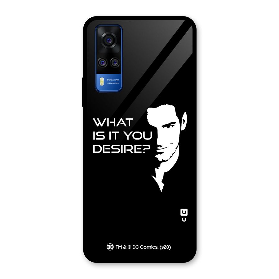 What Do You Desire Glass Back Case for Vivo Y31