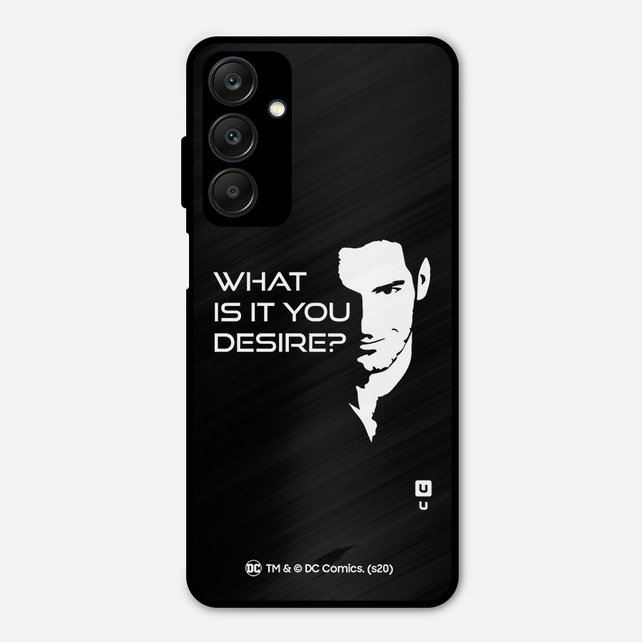 What Do You Desire Metal Back Case for Galaxy A25 5G