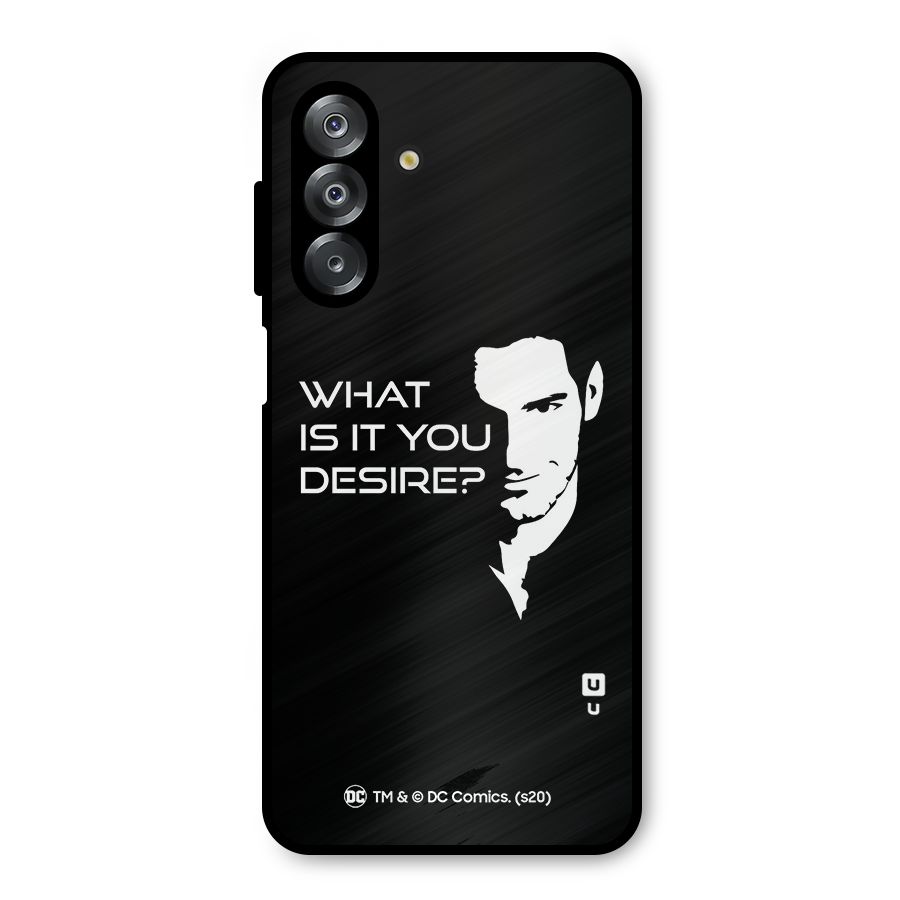What Do You Desire Metal Back Case for Galaxy A26