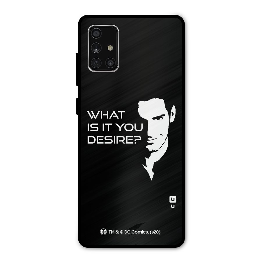 What Do You Desire Metal Back Case for Galaxy A71