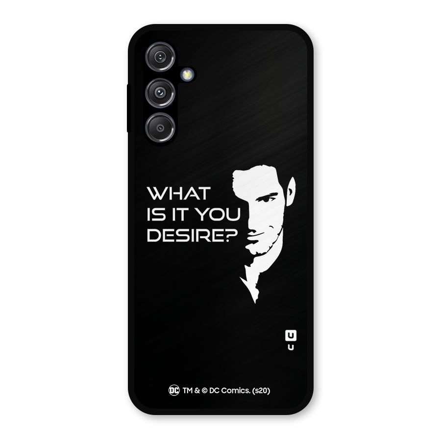 What Do You Desire Metal Back Case for Galaxy M34 5G