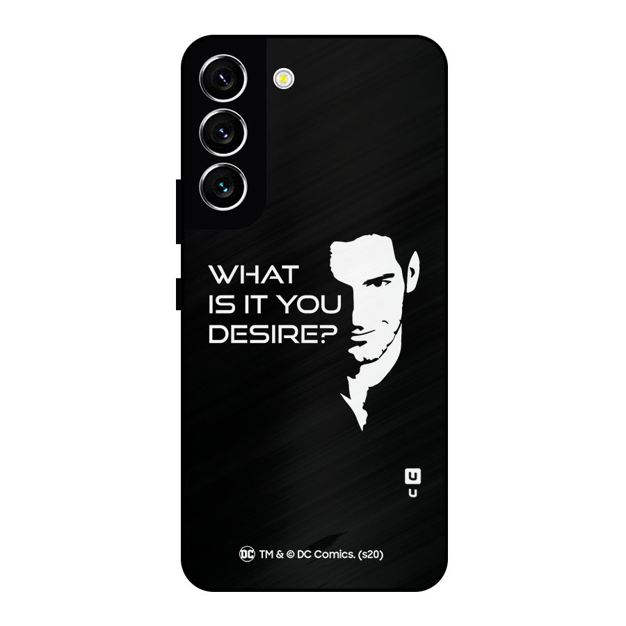 What Do You Desire Metal Back Case for Galaxy S22 5G