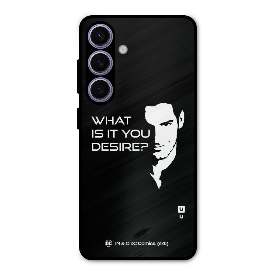 What Do You Desire Metal Back Case for Galaxy S24