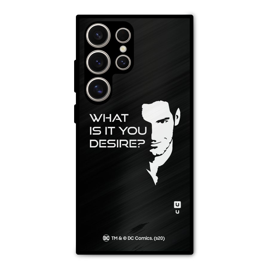 What Do You Desire Metal Back Case for Galaxy S24 Ultra