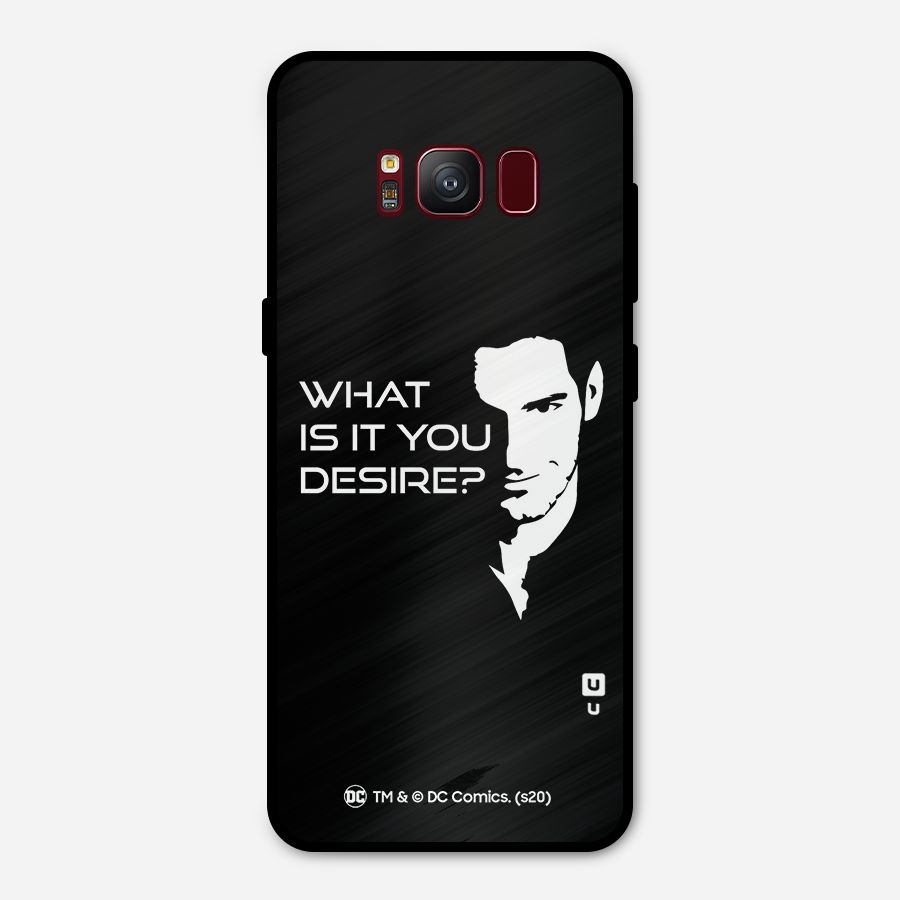 What Do You Desire Metal Back Case for Galaxy S8