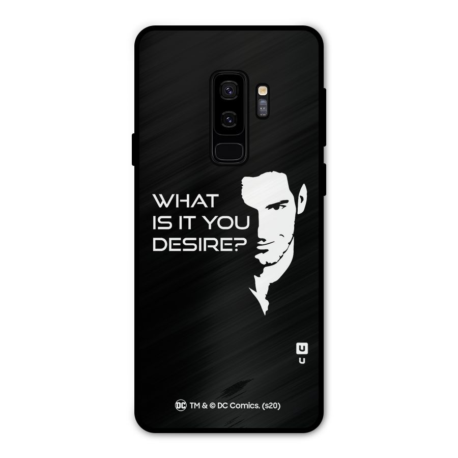 What Do You Desire Metal Back Case for Galaxy S9 Plus