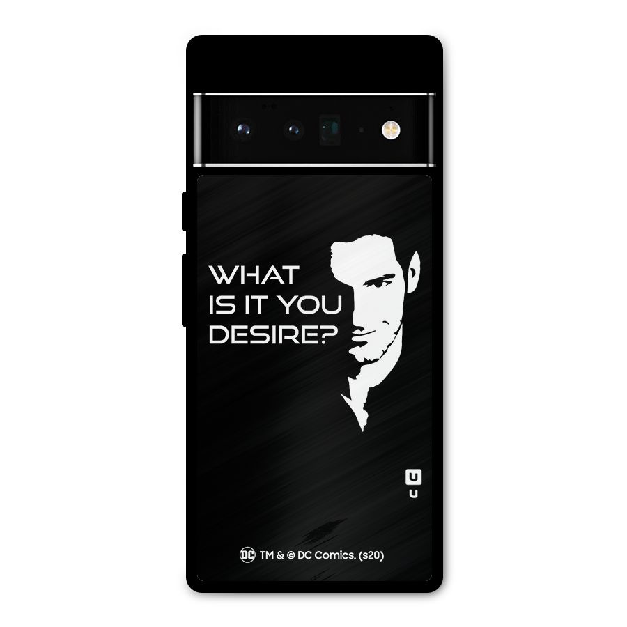 What Do You Desire Metal Back Case for Google Pixel 6 Pro