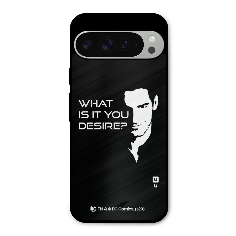 What Do You Desire Metal Back Case for Google Pixel 9 Pro XL