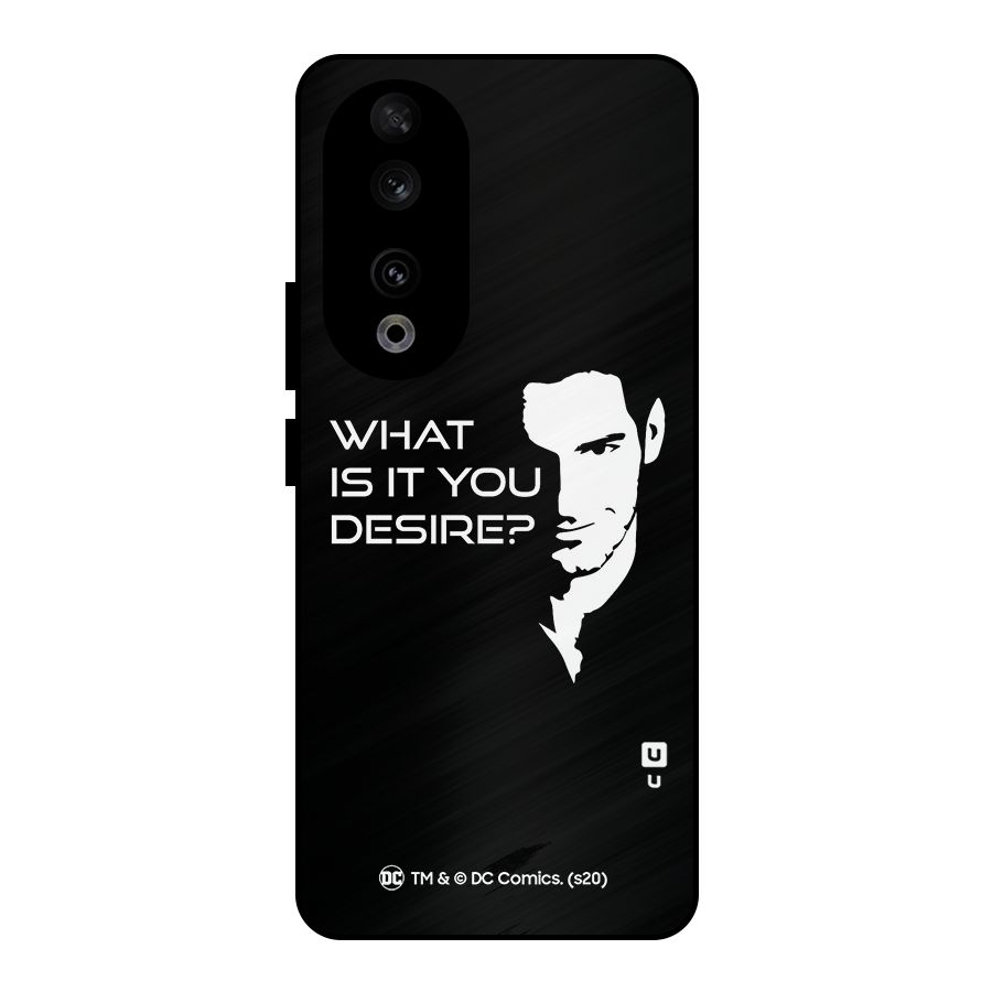 What Do You Desire Metal Back Case for Honor 90