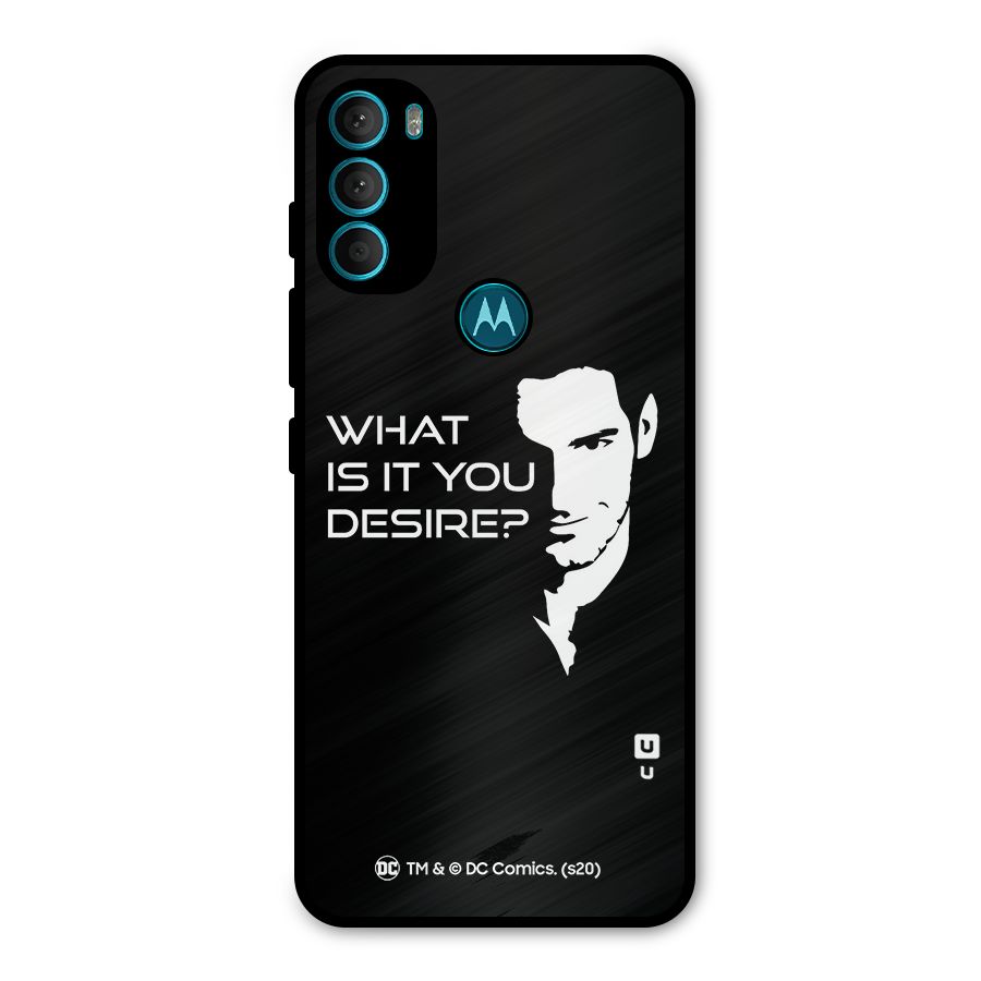 What Do You Desire Metal Back Case for Moto G71 5G