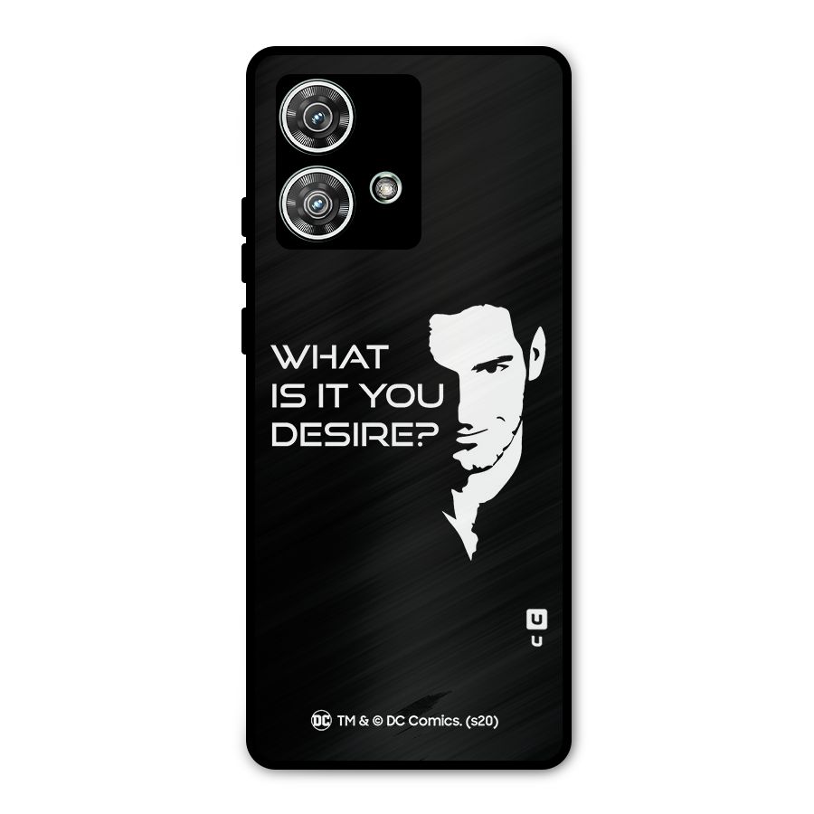 What Do You Desire Metal Back Case for Motorola Edge 40 Neo