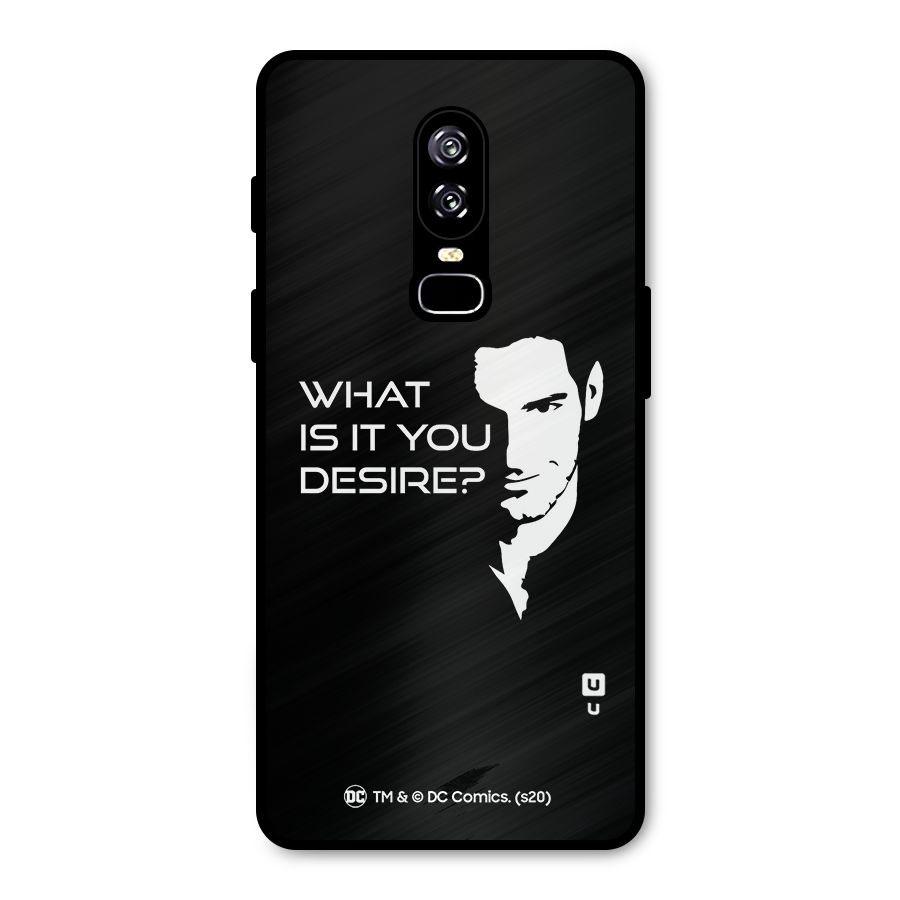 What Do You Desire Metal Back Case for OnePlus 6
