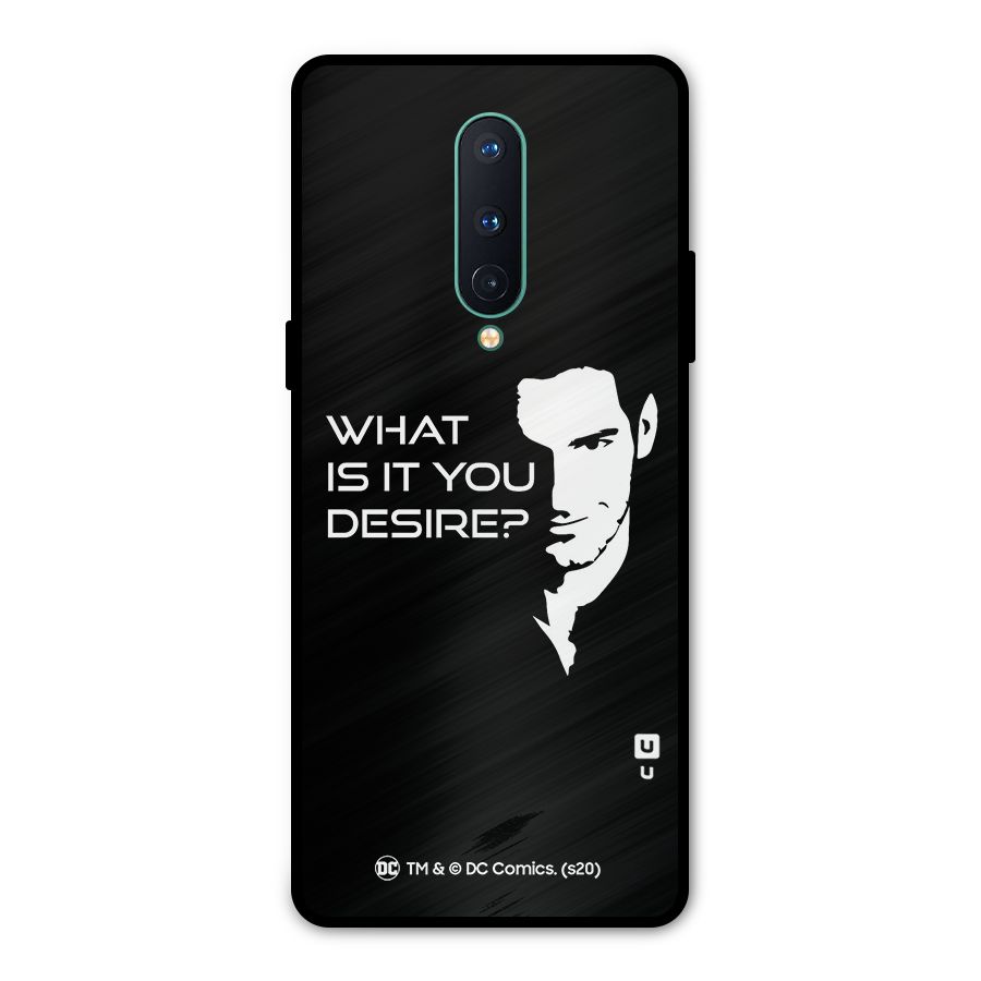 What Do You Desire Metal Back Case for OnePlus 8