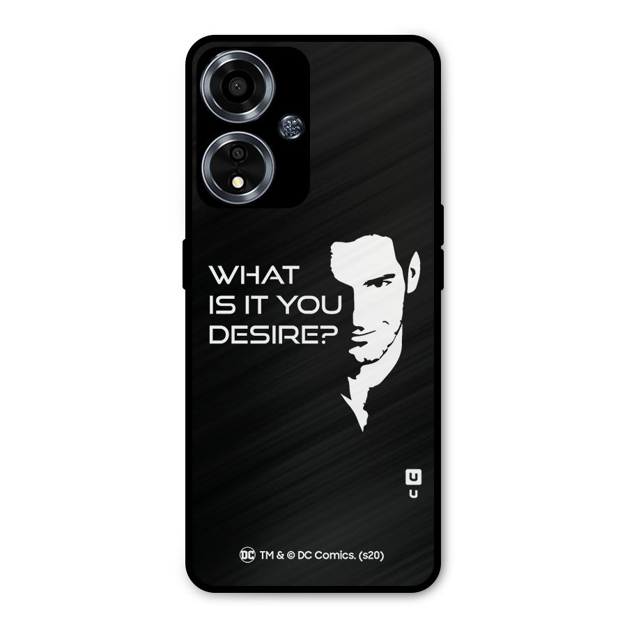 What Do You Desire Metal Back Case for Oppo A59