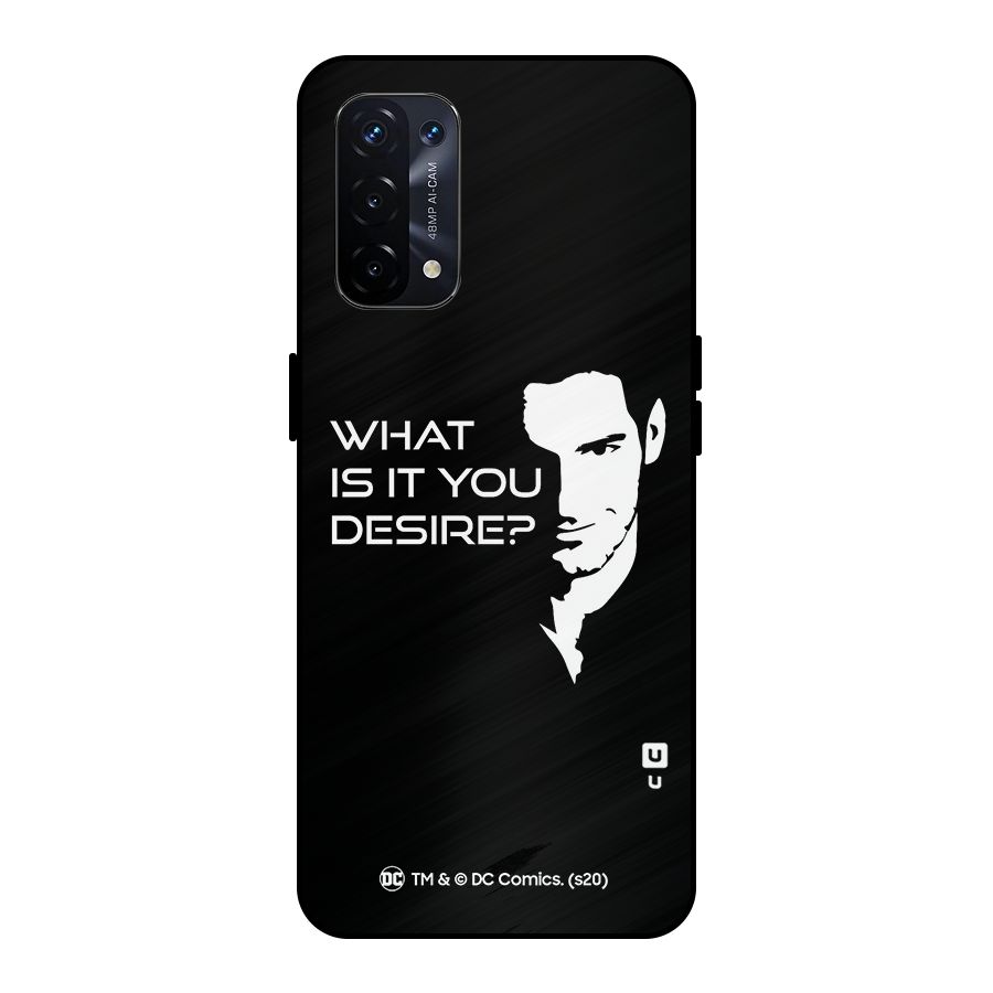 What Do You Desire Metal Back Case for Oppo A74 5G
