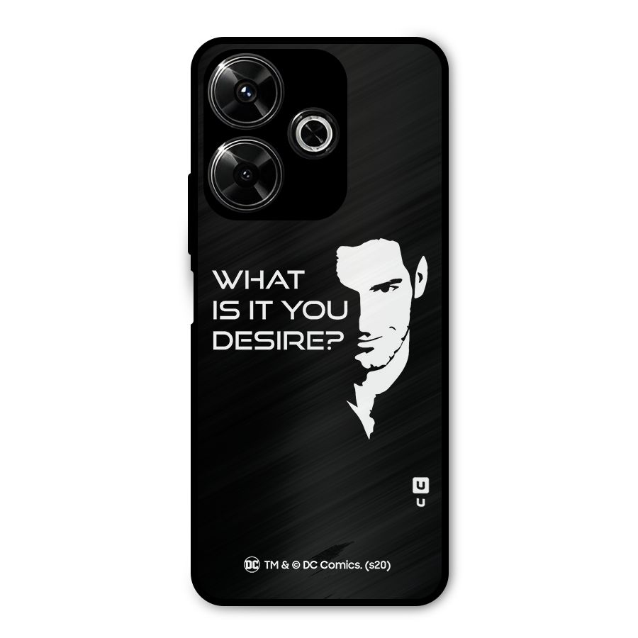 What Do You Desire Metal Back Case for Poco M6 Plus