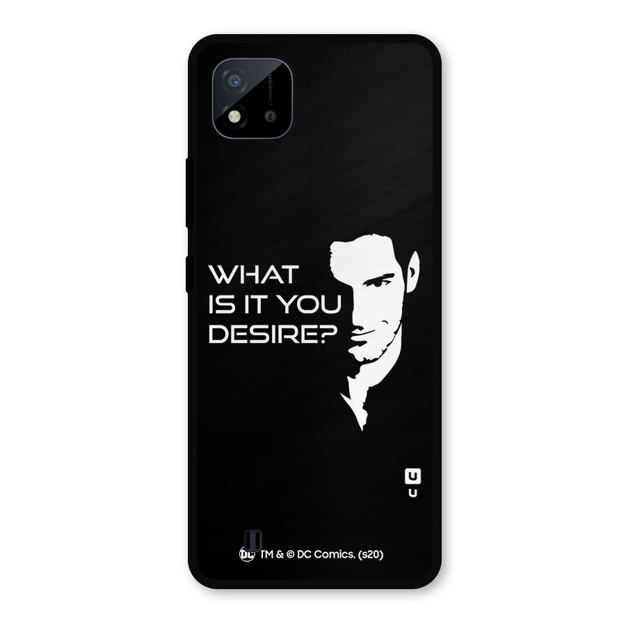 What Do You Desire Metal Back Case for Realme C11 2021