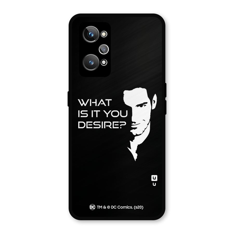 What Do You Desire Metal Back Case for Realme GT 2