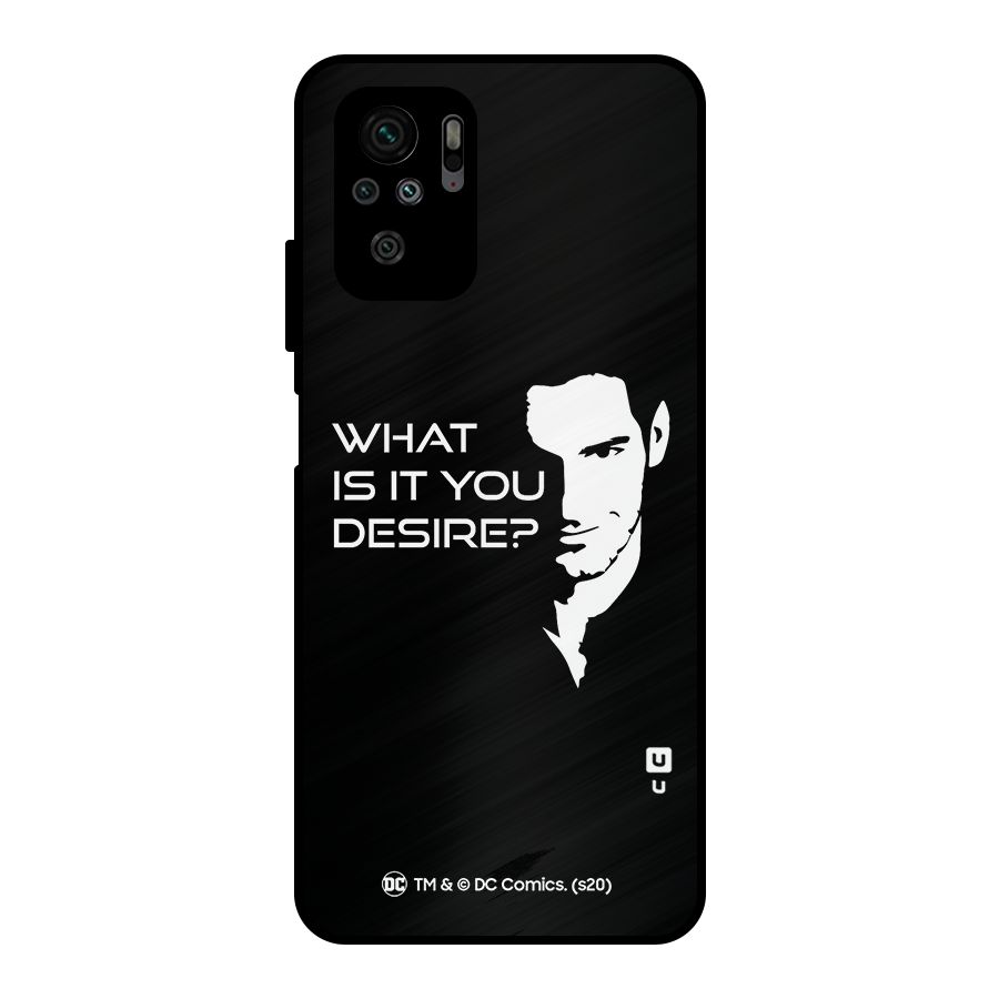 What Do You Desire Metal Back Case for Redmi Note 10S