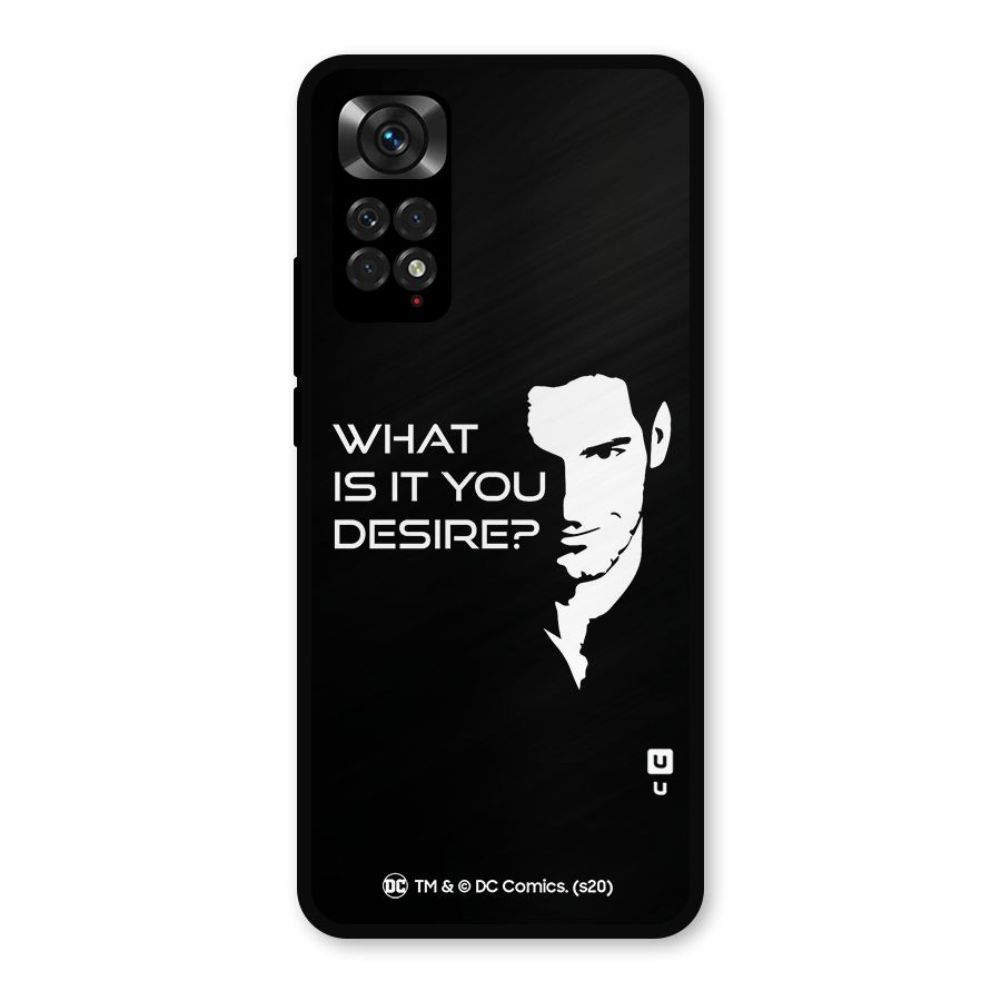 What Do You Desire Metal Back Case for Redmi Note 11s