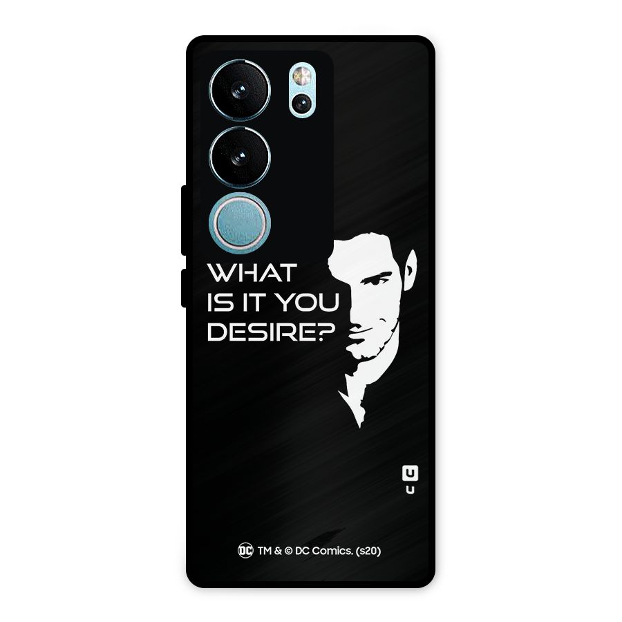 What Do You Desire Metal Back Case for Vivo V29