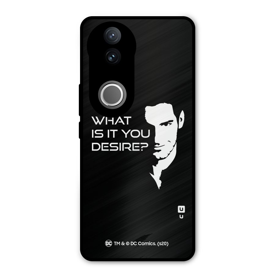 What Do You Desire Metal Back Case for Vivo V50e