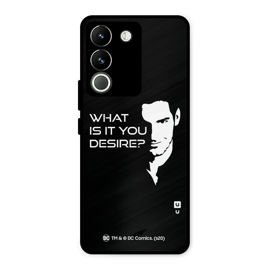 What Do You Desire Metal Back Case for Vivo Y200