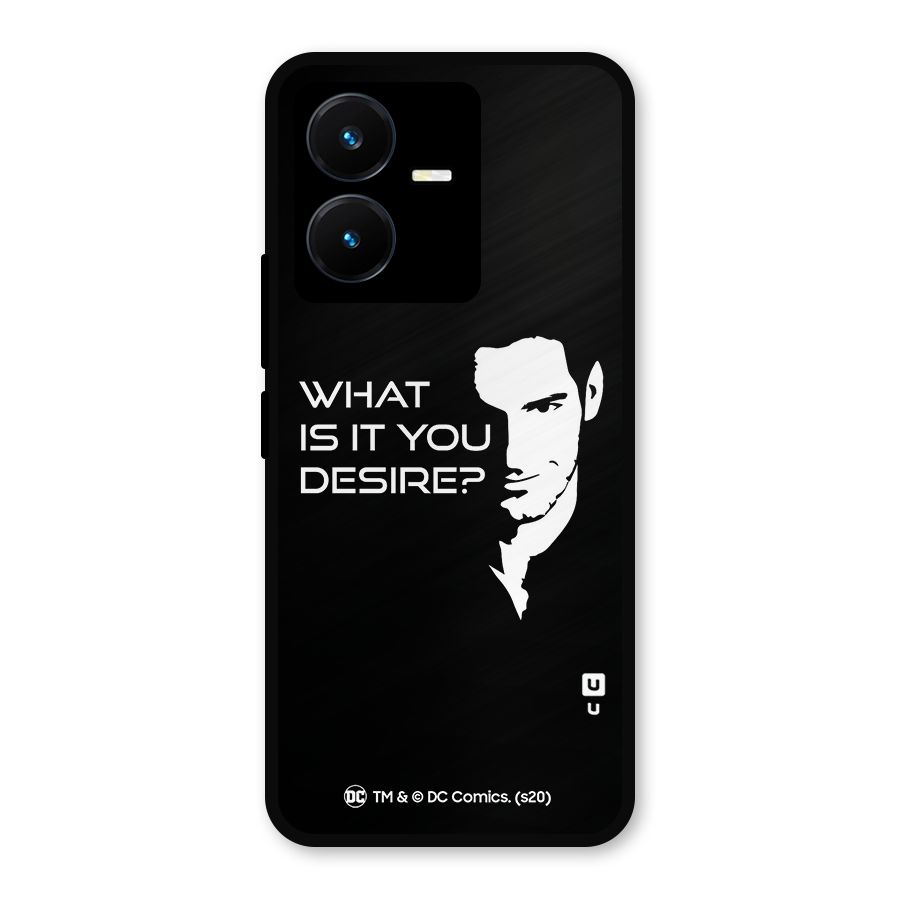 What Do You Desire Metal Back Case for Vivo Y22
