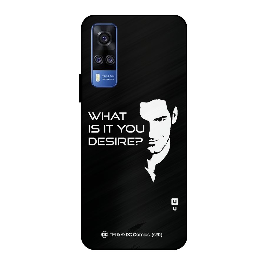 What Do You Desire Metal Back Case for Vivo Y51