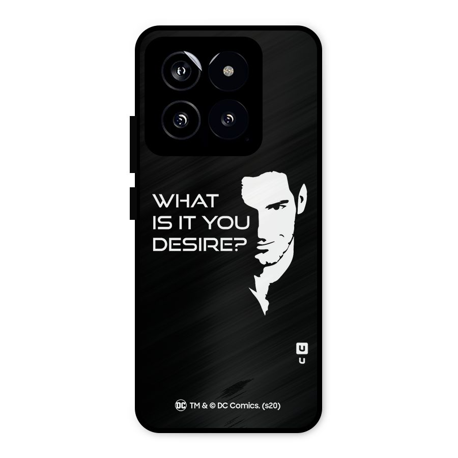 What Do You Desire Metal Back Case for Xiaomi 14