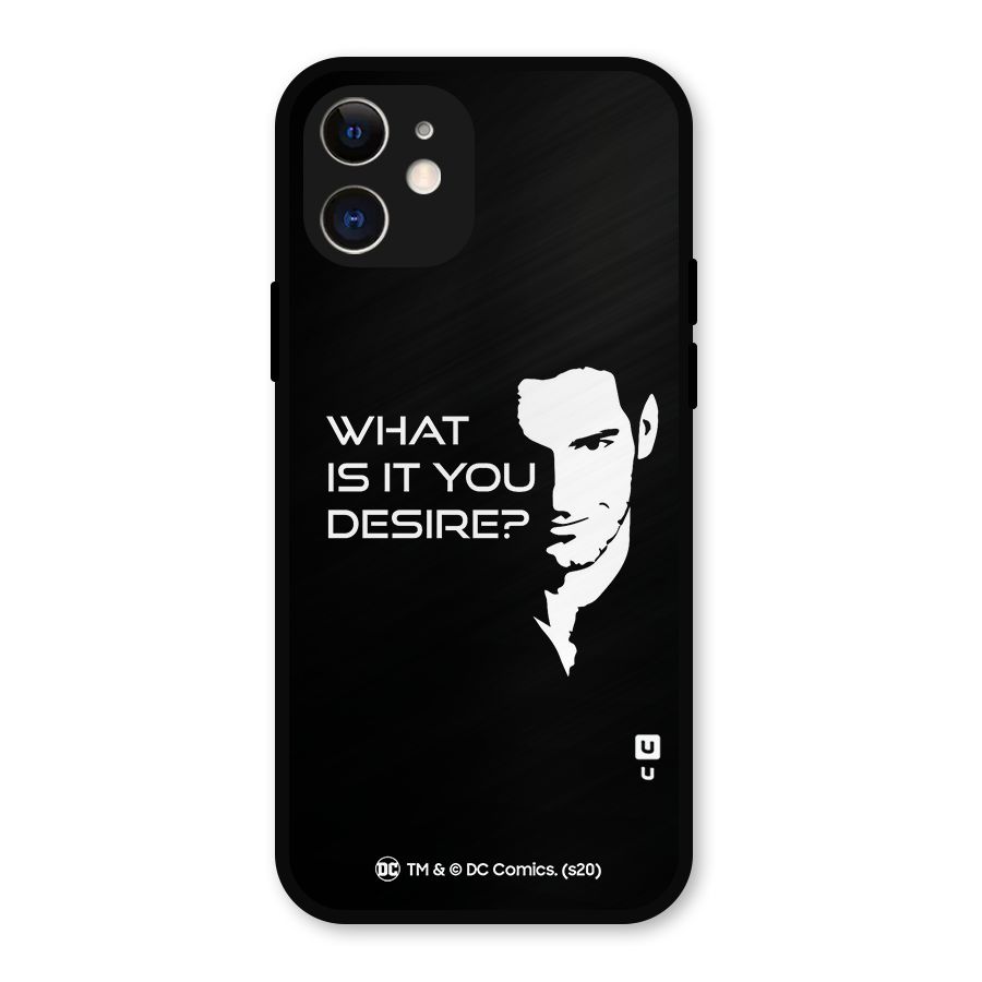 What Do You Desire Metal Back Case for iPhone 12