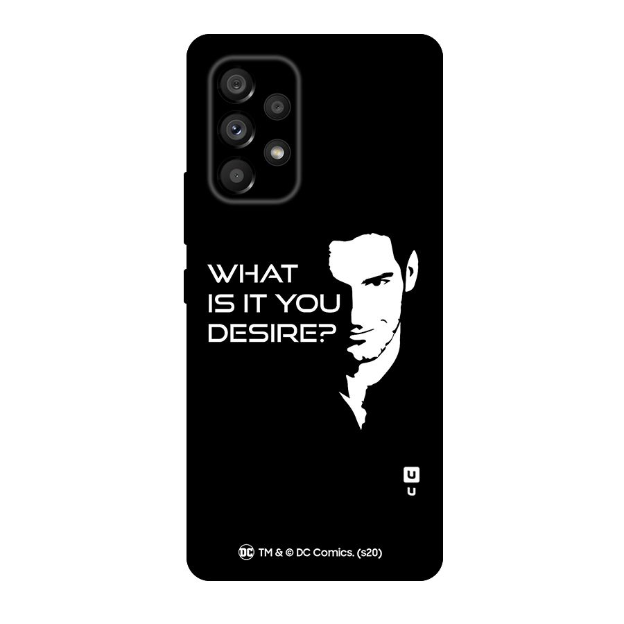 What Do You Desire Original Polycarbonate Back Case for Galaxy A53 5G