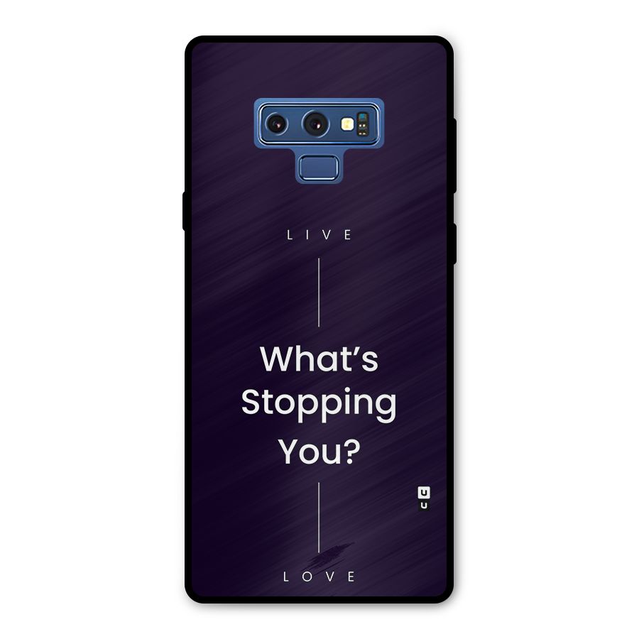 What Stopping You Metal Back Case for Galaxy Note 9
