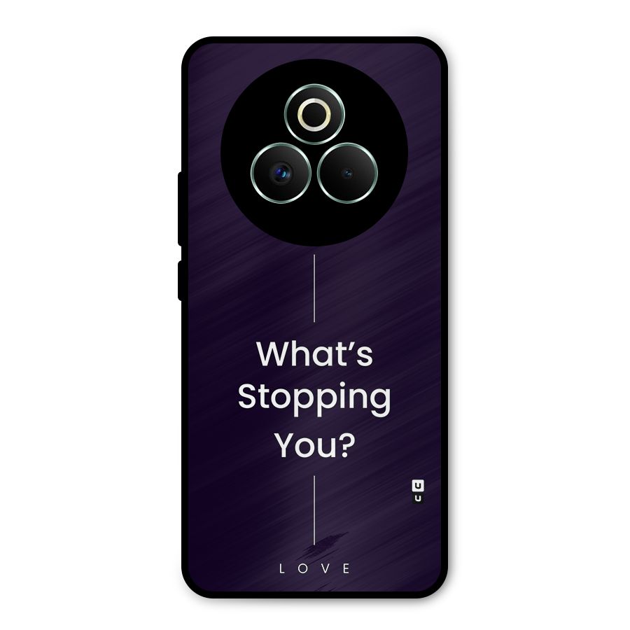 What Stopping You Metal Back Case for Realme P3 Pro