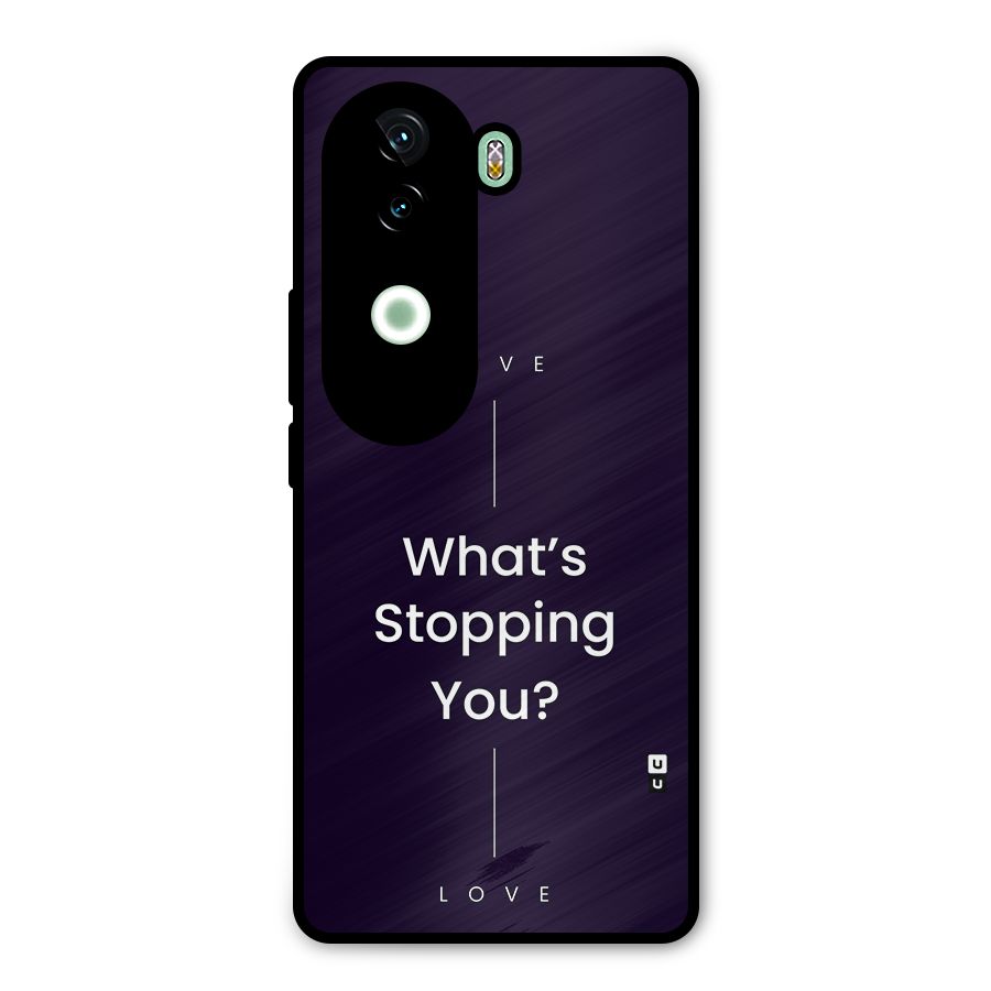 What Stopping You Metal Back Case for Vivo V40e