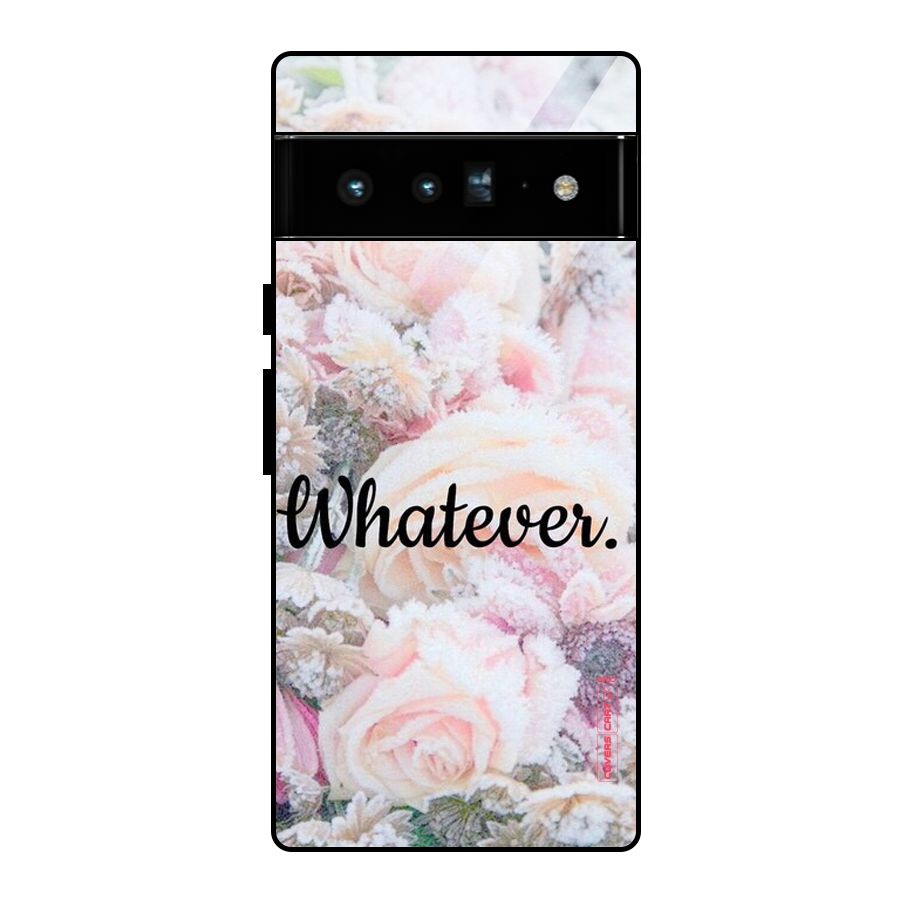 Whatever Glass Back Case for Google Pixel 6 Pro